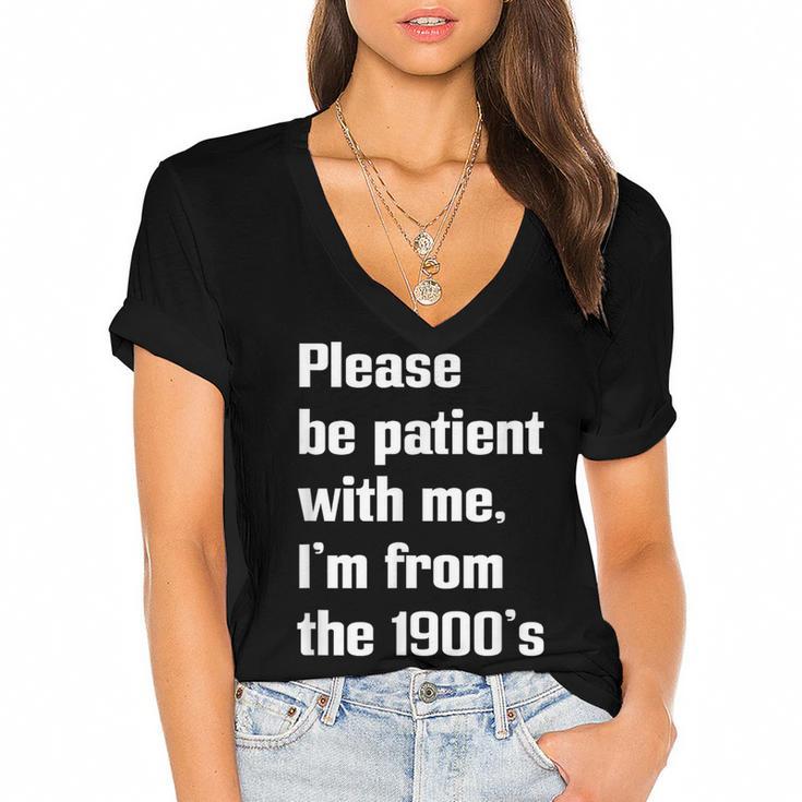 Please Be Patient With Me I'm From The 1900s Generation X Women's Jersey Short Sleeve Deep V-Neck Tshirt				