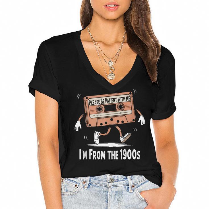 Please Be Patient I'm From The 1900s Humorous Saying Women's Jersey Short Sleeve Deep V-Neck Tshirt				