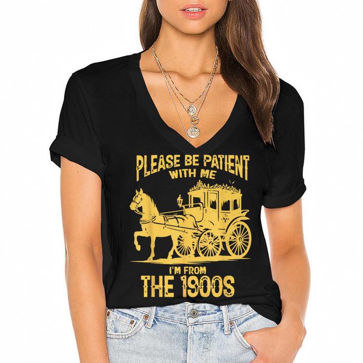 Please Be Patient With Me I'm From The 1900s Vin Women's Jersey Short Sleeve Deep V-Neck Tshirt				