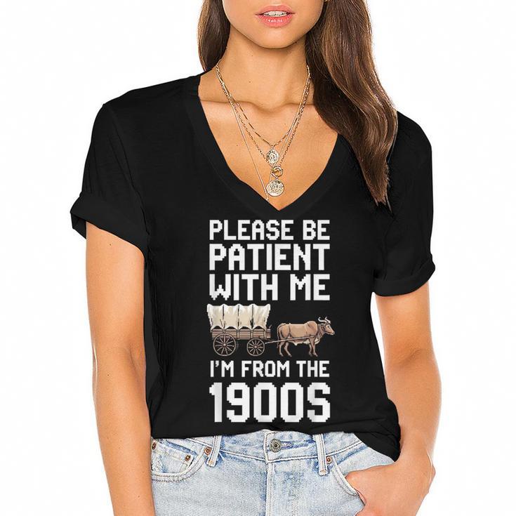 Please Be Patient With Me I'm From The 1900s Vintage Retro Women's Jersey Short Sleeve Deep V-Neck Tshirt				