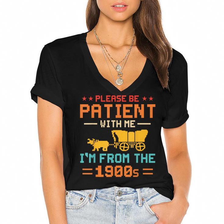 Please Be Patient I'm From The 1900s Please Be Patient Women's Jersey Short Sleeve Deep V-Neck Tshirt