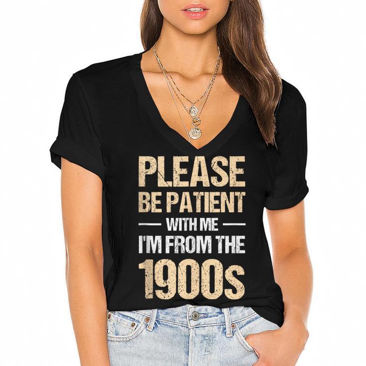Please Be Be Patient With Me I'm From The 1900s Women's Jersey Short Sleeve Deep V-Neck Tshirt