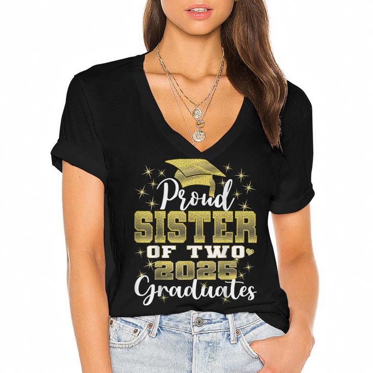 Proud Sister Of Two 2025 Graduates Graduation Family Women's Jersey Short Sleeve Deep V-Neck Tshirt				