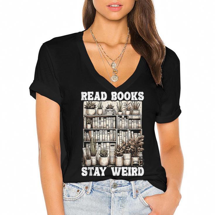 Read Books Stay Weird Introvert Book Lover Book Women's Jersey Short Sleeve Deep V-Neck Tshirt