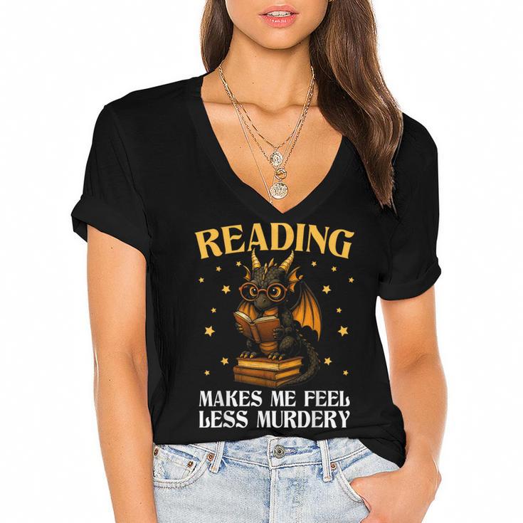 Reading Makes Me Feel Less Murdery Book Dragon Women's Jersey Short Sleeve Deep V-Neck Tshirt				