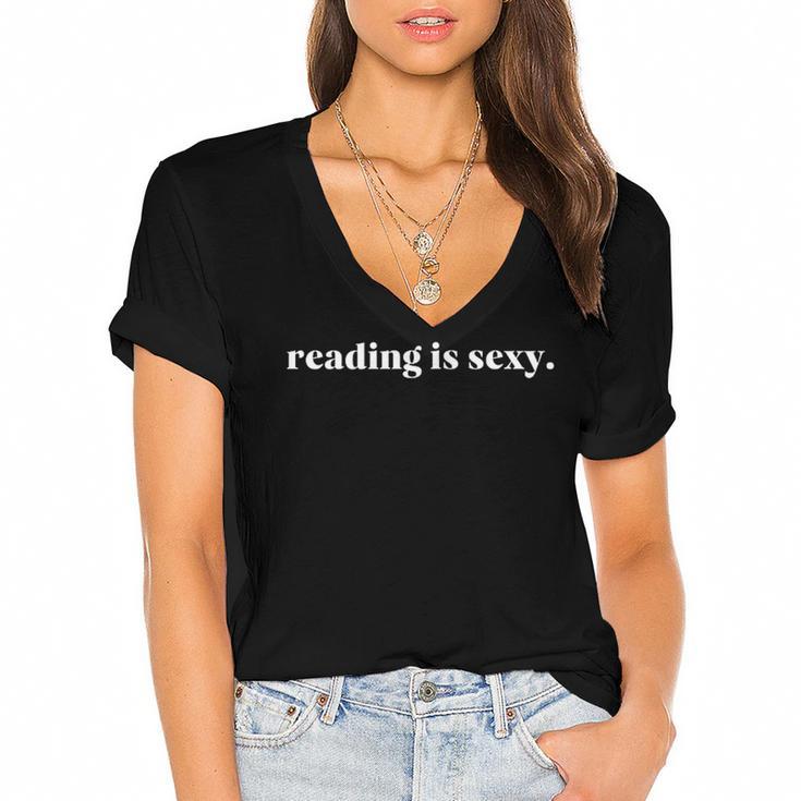 Reading Is Sexy Perfect For People Who Love Reading Books Women's Jersey Short Sleeve Deep V-Neck Tshirt				