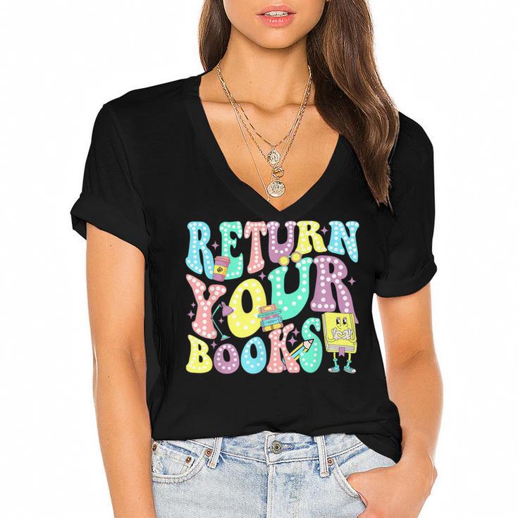 Return Your Books End School Year School Librarian Teacher For Men Women Girls Kids Women's Jersey Short Sleeve Deep V-Neck Tshirt				