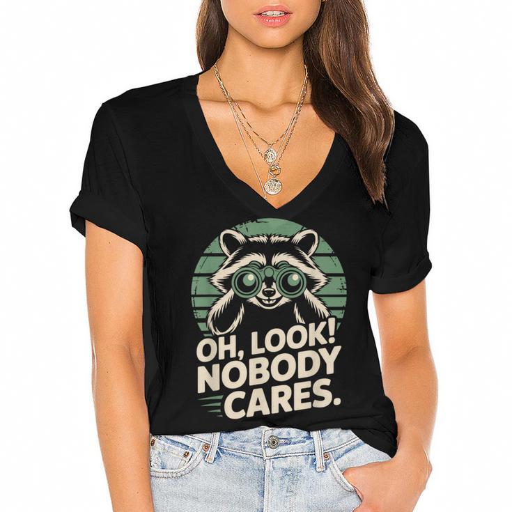 Sarcastic Saying Oh Look Nobody Cares Humor Introverts Women's Jersey Short Sleeve Deep V-Neck Tshirt				