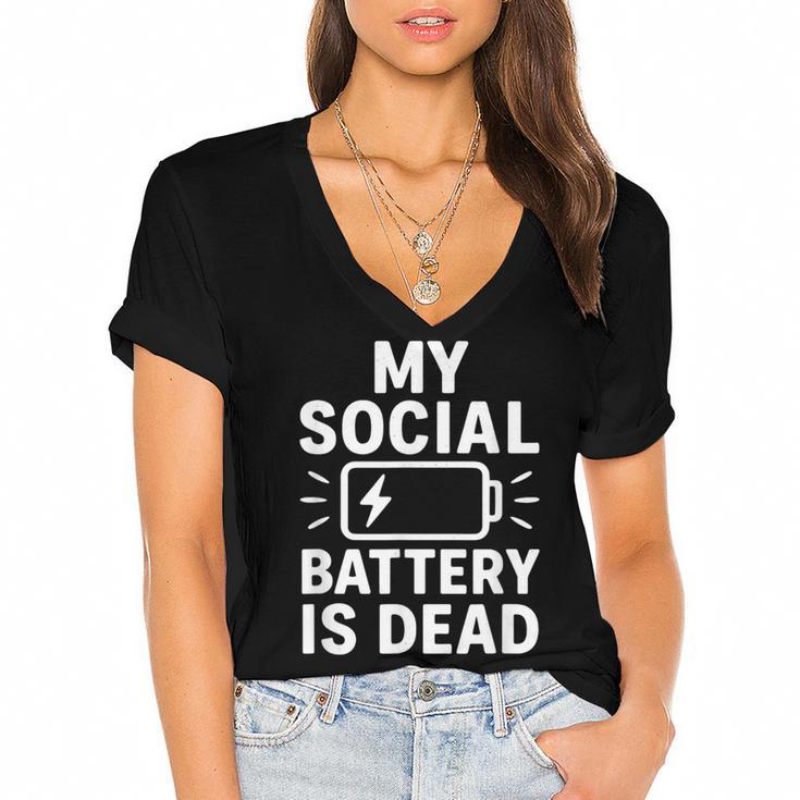 My Social Battery Is Dead Introvert Quote Women's Jersey Short Sleeve Deep V-Neck Tshirt