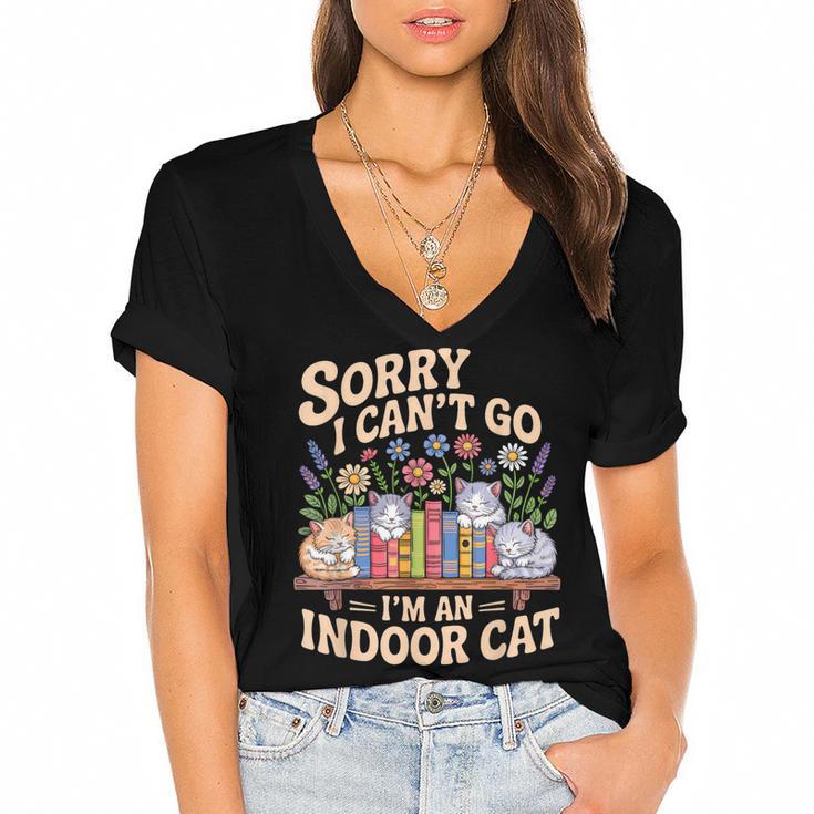 Sorry I Cant Go Im An Indoor Cat Cat Owners Introverts Women's Jersey Short Sleeve Deep V-Neck Tshirt
