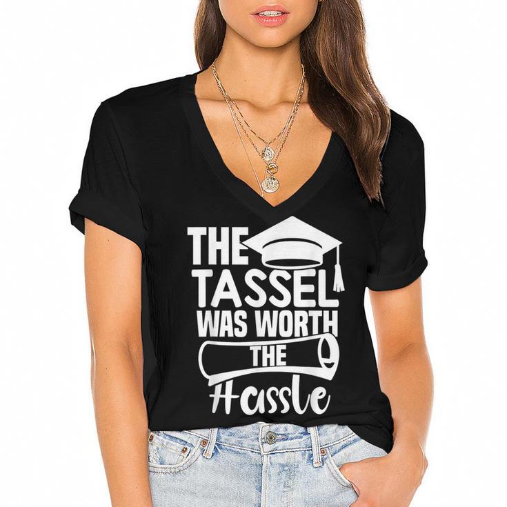 The Tassel Was Worth The Hassle Graduation Class Women's Jersey Short Sleeve Deep V-Neck Tshirt				