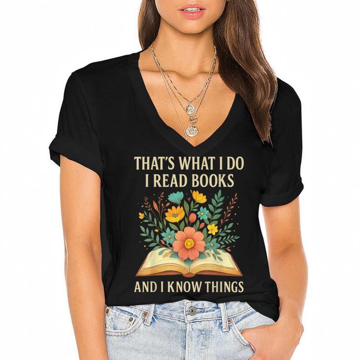 Thats What I Do I Read Books And I Know Things Reading Women's Jersey Short Sleeve Deep V-Neck Tshirt