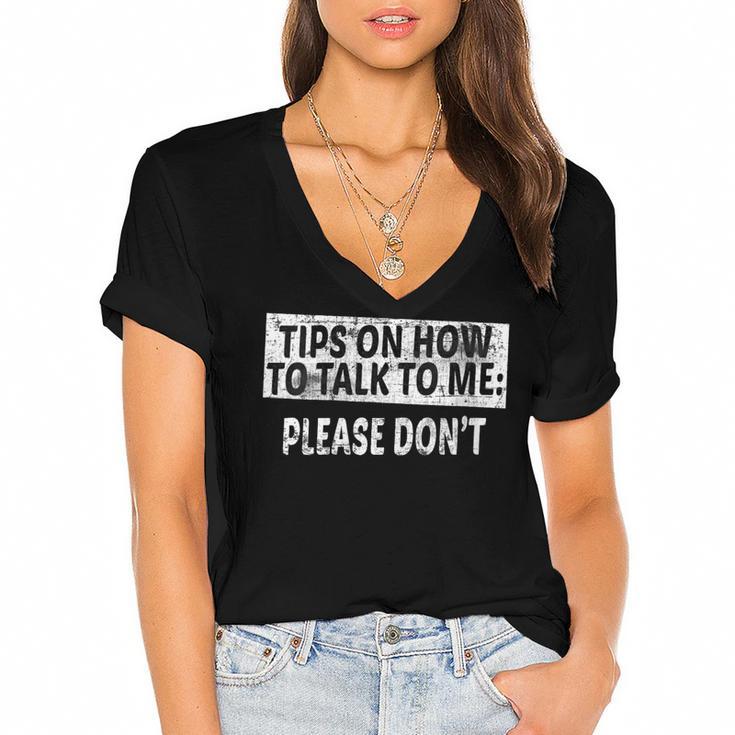 Tips On How To Talk To Me Please Don't Introvert Women's Jersey Short Sleeve Deep V-Neck Tshirt Tips On How To Talk To Me Please Don't Introvert Women's Jersey Short Sleeve Deep V-Neck Tshirt