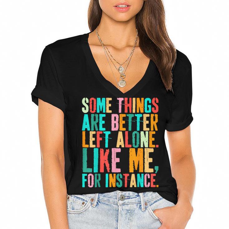 Vintage Some Things Are Better Left Alone Introverts Women's Jersey Short Sleeve Deep V-Neck Tshirt