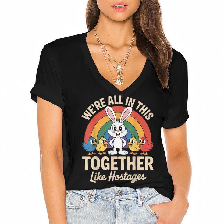 We'Re All In This Together Like Hostages Introvert Women's Jersey Short Sleeve Deep V-Neck Tshirt