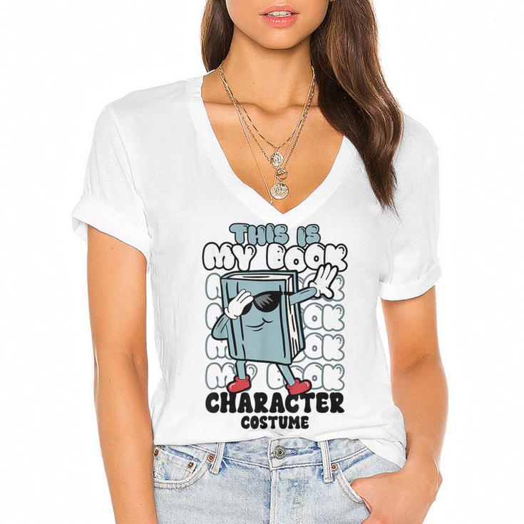 This Is My Book Character Costume Reading Book Lover Women's Jersey Short Sleeve Deep V-Neck Tshirt