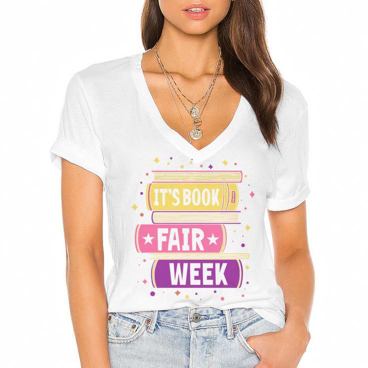 Book Fair Bookworm Library Its Book Fair Week Women's Jersey Short Sleeve Deep V-Neck Tshirt