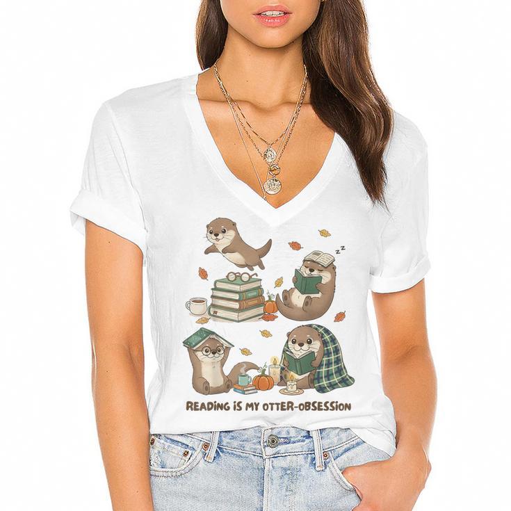 Book Lover Bookish Bookworm Reading Is My Otter-Obsession Women's Jersey Short Sleeve Deep V-Neck Tshirt				