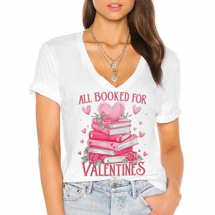 All Booked For Valentine Books Lover Teacher Floral Women's Jersey Short Sleeve Deep V-Neck Tshirt