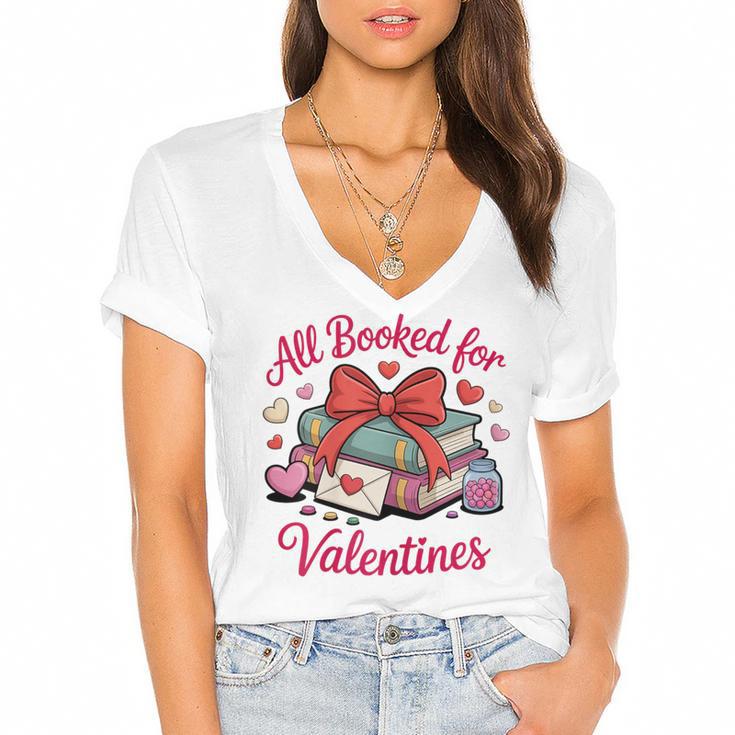 All Booked For Valentines Book Lover Teachers Women's Jersey Short Sleeve Deep V-Neck Tshirt				