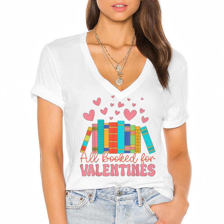 All Booked For Valentines Book Lover Valentine's Day Women's Jersey Short Sleeve Deep V-Neck Tshirt				