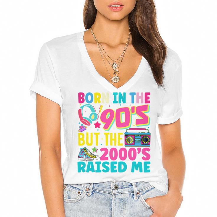 Born In The 90's But The 2000's Raised Me Y2K Nostalgia Women's Jersey Short Sleeve Deep V-Neck Tshirt				