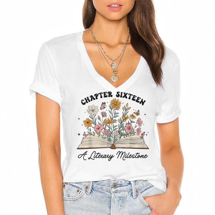 Chapter 16 A Literary Milestone 16th Birthday Book Lovers Women's Jersey Short Sleeve Deep V-Neck Tshirt				
