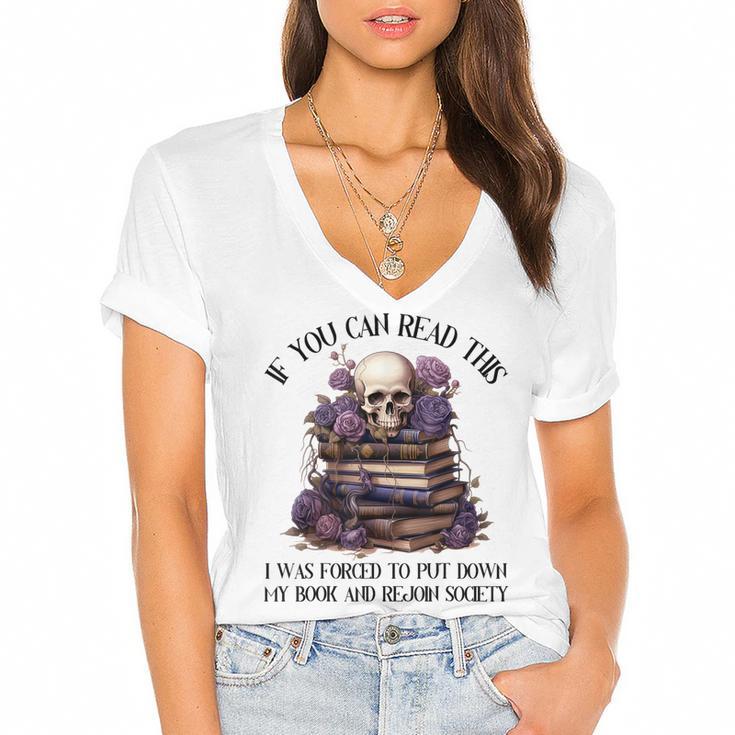 Dark Romance Merch I Put Down My Book Lover Spicy Skeleton Women's Jersey Short Sleeve Deep V-Neck Tshirt				