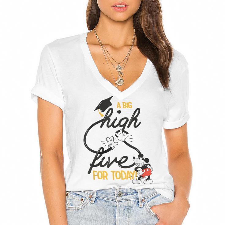 Disney Mickey Mouse A Big High Five For Today Graduation Women's Jersey Short Sleeve Deep V-Neck Tshirt				