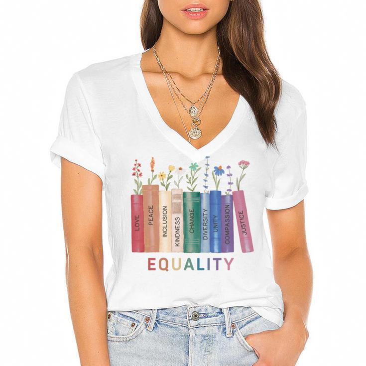 Equality Flower Books Equal Rights Social Justice Feminist Women's Jersey Short Sleeve Deep V-Neck Tshirt				