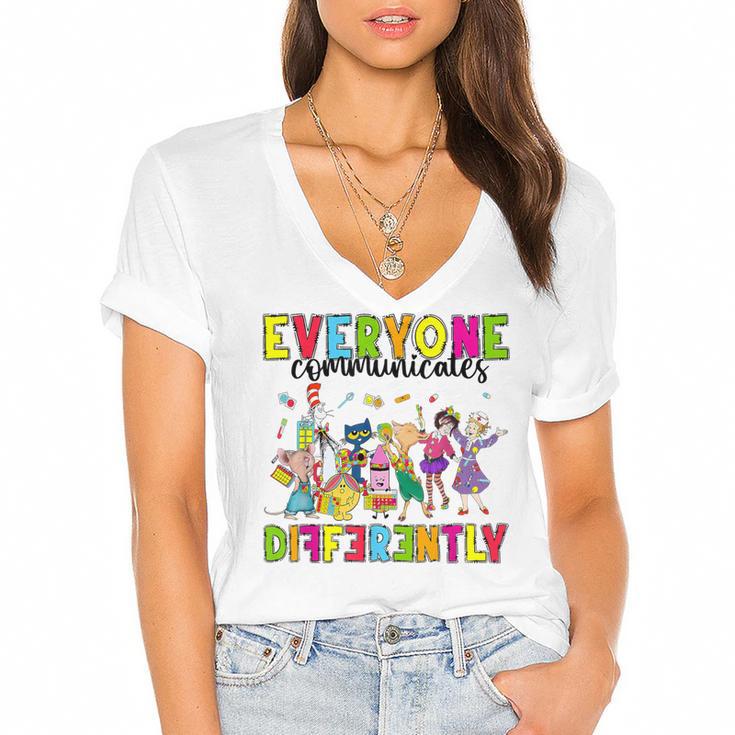Everyone Communicates Differently Book Teacher Outfit Women's Jersey Short Sleeve Deep V-Neck Tshirt