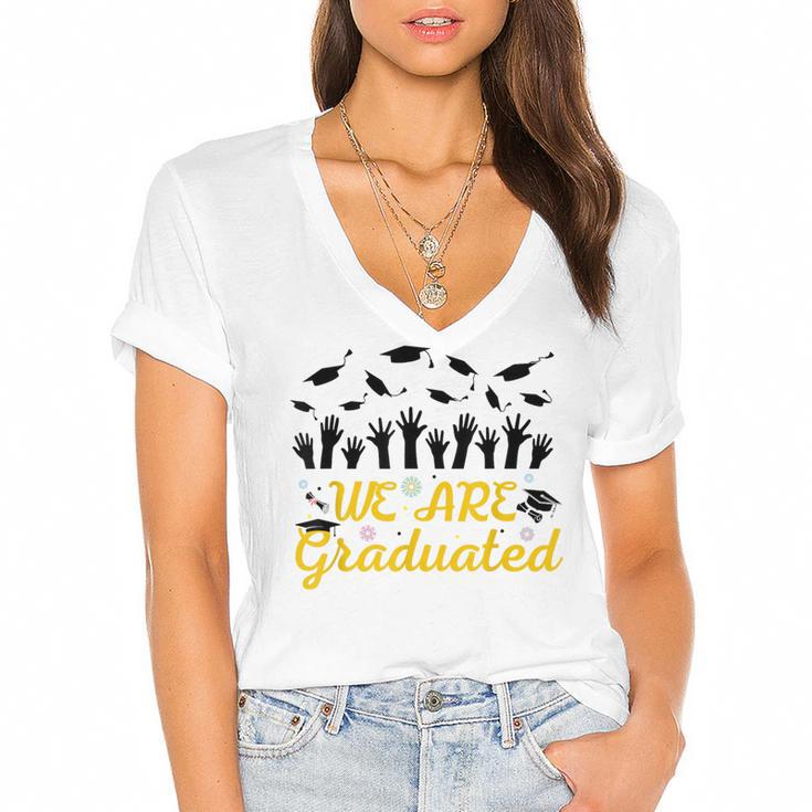We Are Graduated Graduation Class Of 2025 Family Crew Women's Jersey Short Sleeve Deep V-Neck Tshirt				