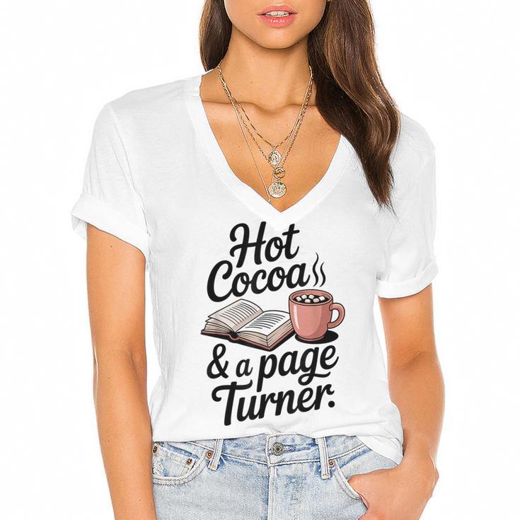 Hot Cocoa And a Page Turner Book Lovers Hot Chocolate Women's Jersey Short Sleeve Deep V-Neck Tshirt				