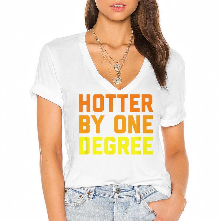 Hotter By One Degree Graduation Shirt College Major Graduate Women's Jersey Short Sleeve Deep V-Neck Tshirt				