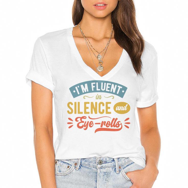 I'm Fluent In Silence And Eye-Rolls Introverts Premium Women's Jersey Short Sleeve Deep V-Neck Tshirt				