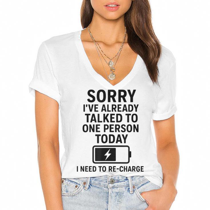 Introvert Sorry I’Ve Already Talked To One Person Today Women's Jersey Short Sleeve Deep V-Neck Tshirt				
