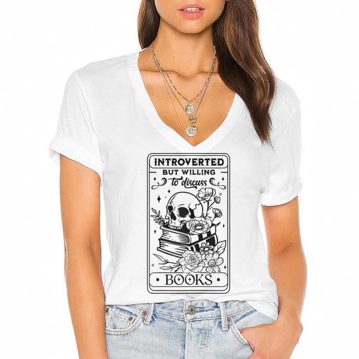 Introverted BUT Willing To Discuss Books Book Lover Women's Jersey Short Sleeve Deep V-Neck Tshirt				