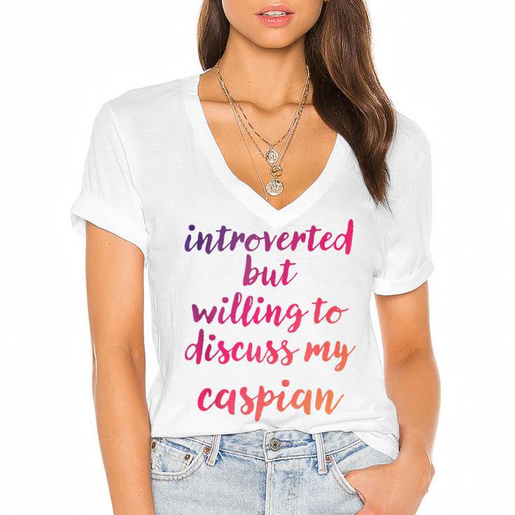 Introverted Willing To Discuss Caspian Introvert Women's Jersey Short Sleeve Deep V-Neck Tshirt Introverted Willing To Discuss Caspian Introvert Women's Jersey Short Sleeve Deep V-Neck Tshirt