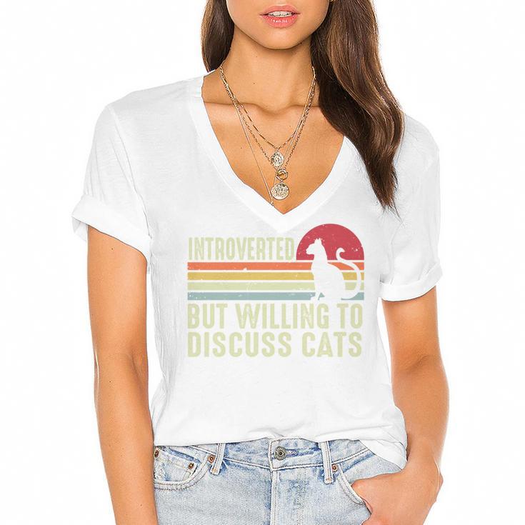 Introverted But Willing To Discuss Cats Kitten Pet Lover Women's Jersey Short Sleeve Deep V-Neck Tshirt