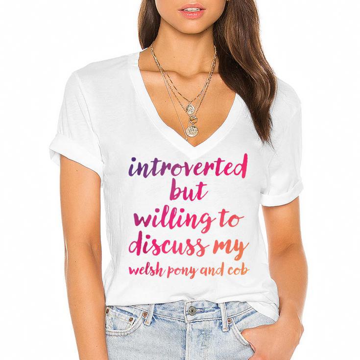 Introverted Willing To Discuss Welsh Pony And Cob Introvert Women's Jersey Short Sleeve Deep V-Neck Tshirt Introverted Willing To Discuss Welsh Pony And Cob Introvert Women's Jersey Short Sleeve Deep V-Neck Tshirt