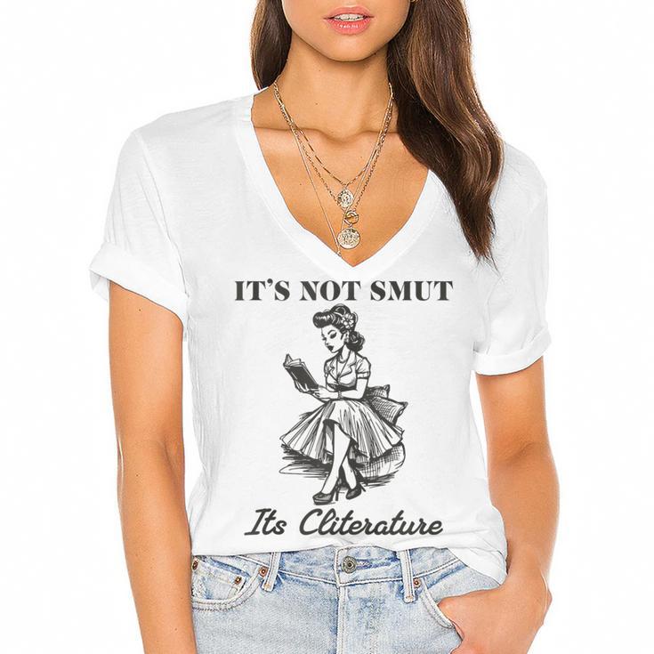 It's Not Smut It's Literature Smut Book Reader Women's Jersey Short Sleeve Deep V-Neck Tshirt				