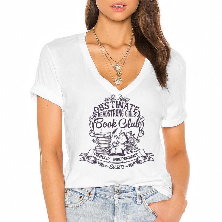 Jane Austen Obstinate Headstrong Girls Book Club Women's Jersey Short Sleeve Deep V-Neck Tshirt				