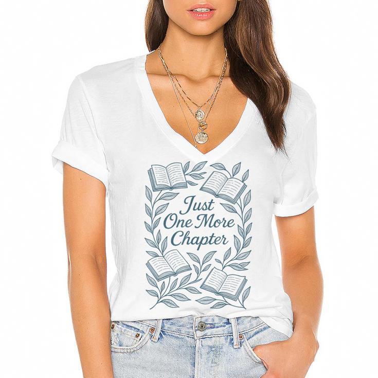 Just One More Chapter Blue Book Lover Reading Quote Women's Jersey Short Sleeve Deep V-Neck Tshirt