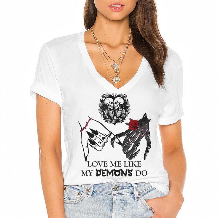 Love Me Like My Demons Do Dark Romance Merch Smutty Book Women's Jersey Short Sleeve Deep V-Neck Tshirt				