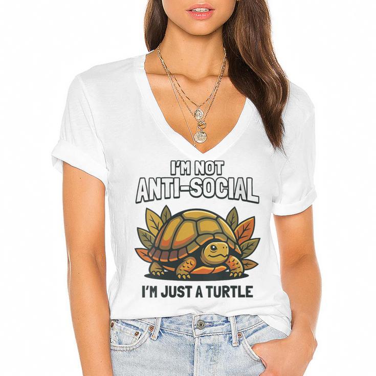 Not Anti Social Im Just A Turtle Sarcastic Introvert Humor Women's Jersey Short Sleeve Deep V-Neck Tshirt