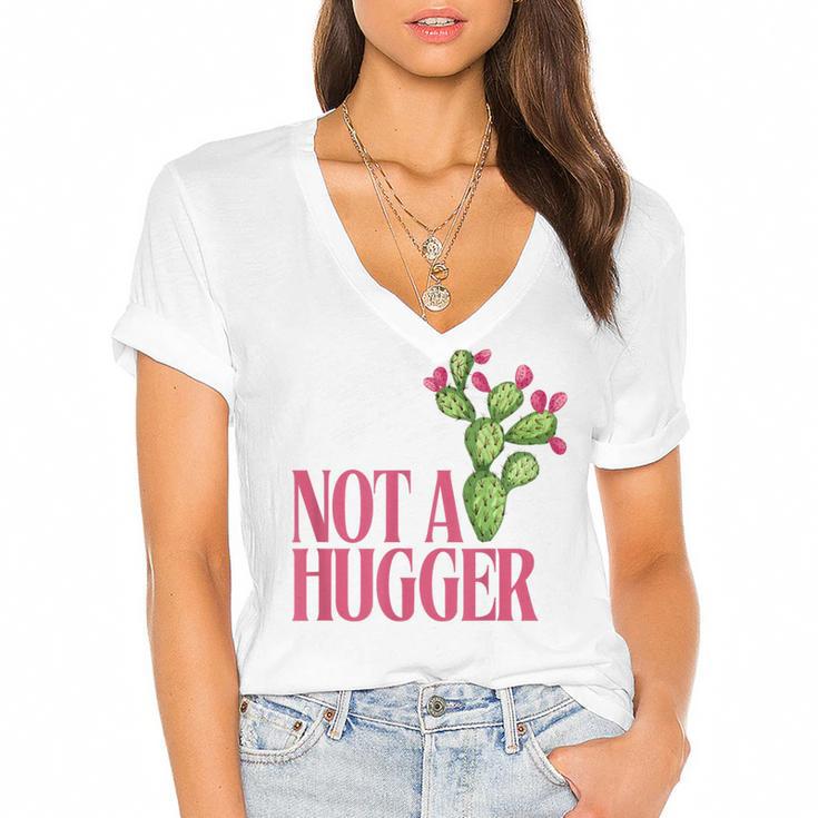 Not a Hugger Sarcastic Introvert Cactus Theme Women Women's Jersey Short Sleeve Deep V-Neck Tshirt