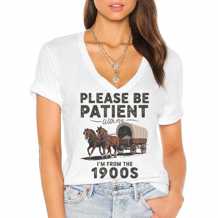 Be Patient With Me I'm From The 1900s Horse-Drawn Wagon Women's Jersey Short Sleeve Deep V-Neck Tshirt				