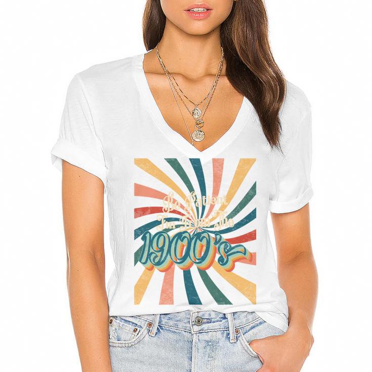 BE PATIENT I'M FROM THE 1900s RETRO SUNSET 90s 80s 70s Women's Jersey Short Sleeve Deep V-Neck Tshirt				
