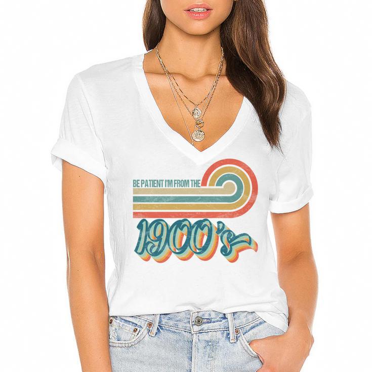 BE PATIENT I'M FROM THE 1900s RETRO SUNSET VINTAGE 90s Women's Jersey Short Sleeve Deep V-Neck Tshirt				