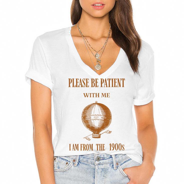 Please Be Patient With Me I'm From The 1900s Air Balloon Women's Jersey Short Sleeve Deep V-Neck Tshirt				